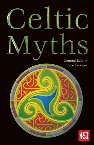 Celtic Myths — J.K. Jackson