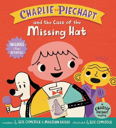 Charlie Piechart and the Case of the Missing Hat — Marilyn Sadler