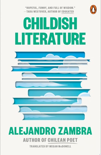 Childish Literature — Alejandro Zambra