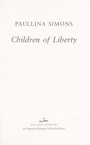 Children of Liberty A Novel — Paullina Simons