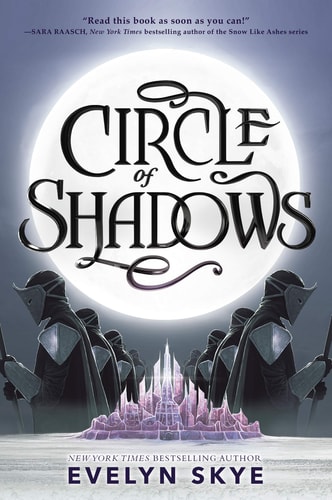 Circle of Shadows — Evelyn Skye