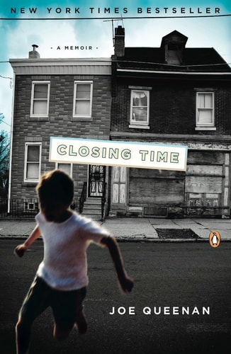 Closing Time A Memoir — Joe Queenan