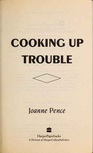 Cooking Up Trouble An Angie Amalfi Mystery — Joanne Pence