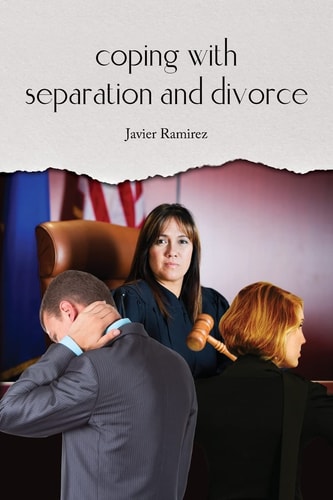 Coping with Separation and Divorce — Javier Ramirez