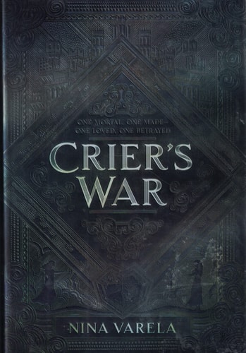 Crier’s War — Nina Varela