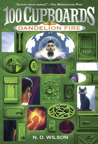 Dandelion Fire — N. D. Wilson