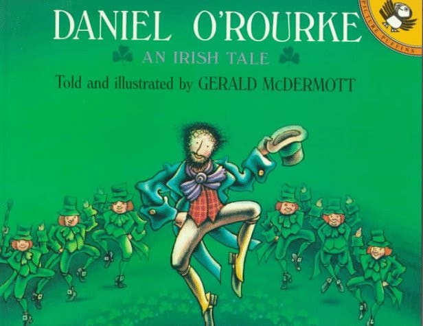 Daniel O’Rourke An Irish Tale — Gerald McDermott