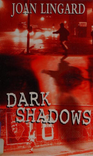 Dark Shadows — Joan Lingard