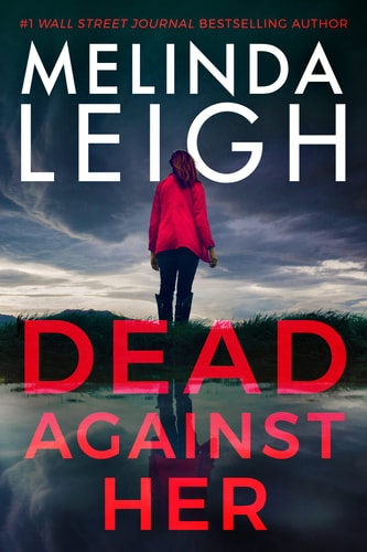 Dead Against Her — Melinda Leigh