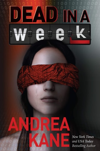 Dead in a Week A Forensic Instincts / Zermatt Group Thriller — Andrea Kane