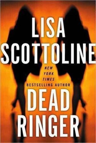 Dead Ringer — Lisa Scottoline