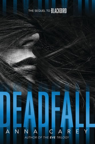 Deadfall — Anna Carey