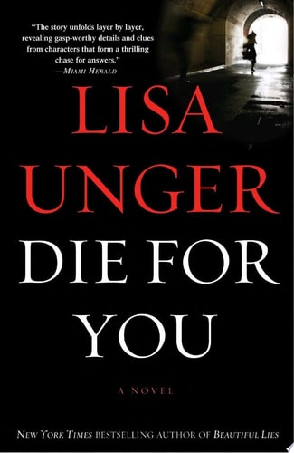 Die for You A Novel — Lisa Unger
