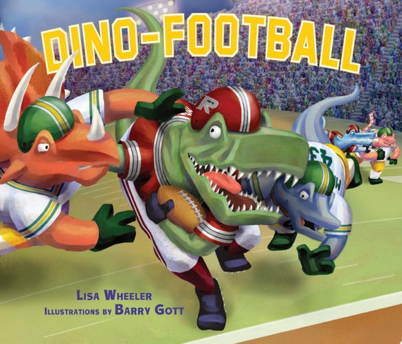 Dino-Football — Lisa Wheeler