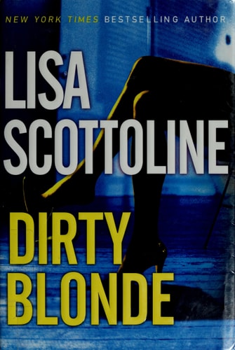 Dirty Blonde — Lisa Scottoline