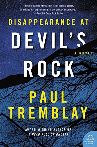 Disappearance at Devil’s Rock A Novel — Paul Tremblay