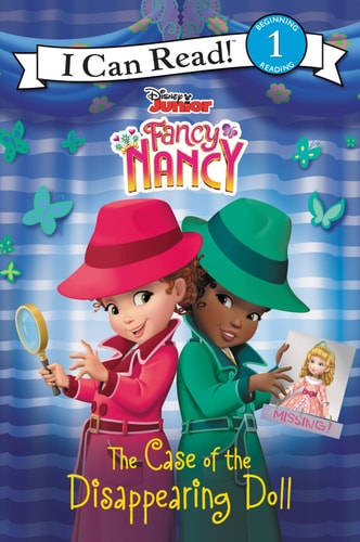 Disney Junior Fancy Nancy: The Case of the Disappearing Doll — Nancy Parent