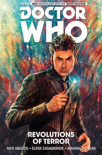 Doctor Who: The Tenth Doctor Vol. 1: Revolutions of Terror — Nick Abadzis