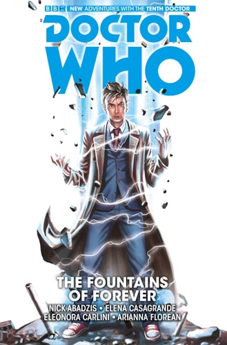 Doctor Who: The Tenth Doctor Vol. 3: The Fountains of Forever — Nick Abadzis