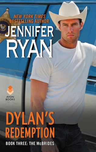 Dylan’s Redemption Book Three: The McBrides — Jennifer Ryan