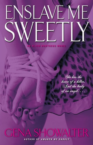 Enslave Me Sweetly — Gena Showalter