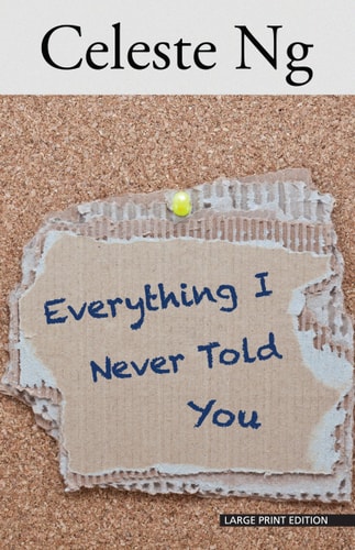 Everything I Never Told You — Celeste Ng