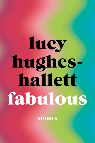 Fabulous Stories — Lucy Hughes-Hallett