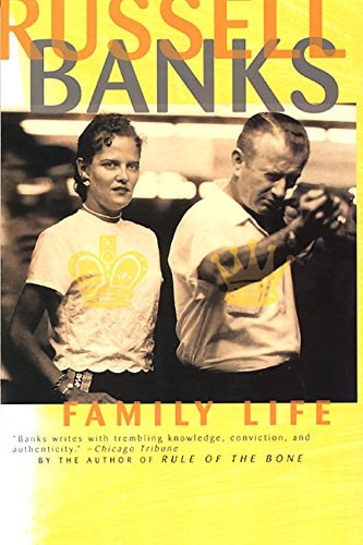 Family Life — Russell Banks