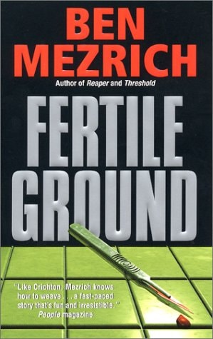 Fertile Ground — Ben Mezrich