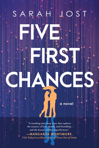 Five First Chances A Novel — Sarah Jost