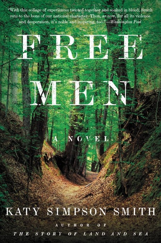 Free Men A Novel — Katy Simpson Smith