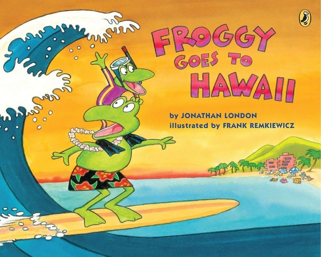 Froggy Goes to Hawaii — Jonathan London