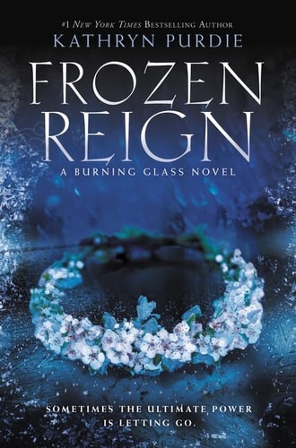 Frozen Reign — Kathryn Purdie