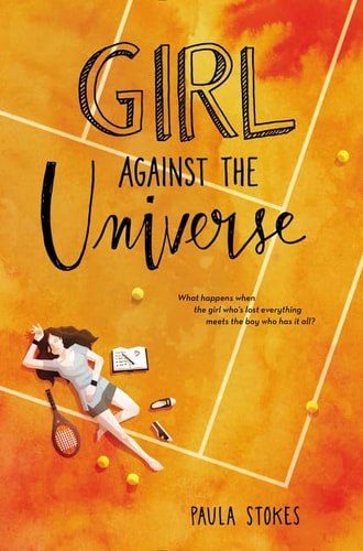 Girl Against the Universe — Paula Stokes