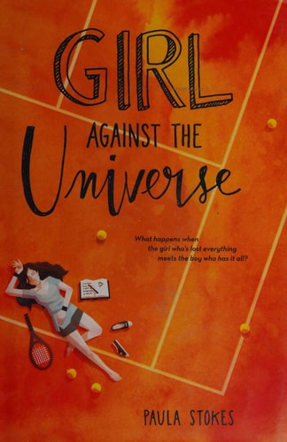 Girl Against the Universe — Paula Stokes