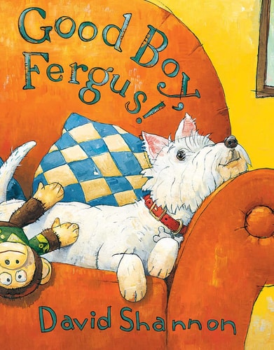 Good Boy, Fergus! — David Shannon