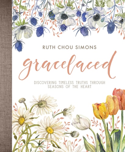 GraceLaced Discovering Timeless Truths Through Seasons of the Heart — Ruth Chou Simons