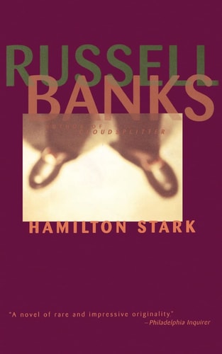 Hamilton Stark — Russell Banks