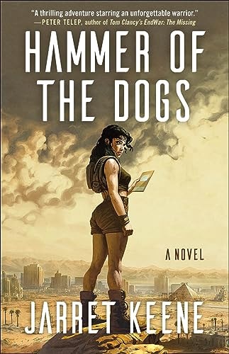 Hammer of the Dogs A Novel — Jarret Keene