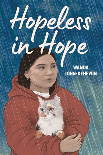Hopeless in Hope — Wanda John-Kehewin