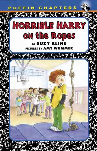 Horrible Harry on the Ropes — Suzy Kline
