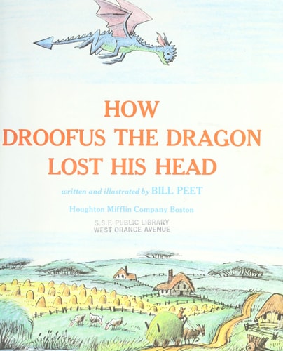 How Droofus the Dragon Lost His Head — Bill Peet
