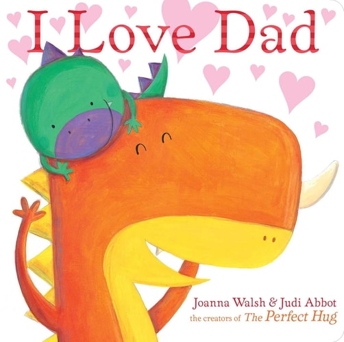 I Love Dad — Joanna Walsh