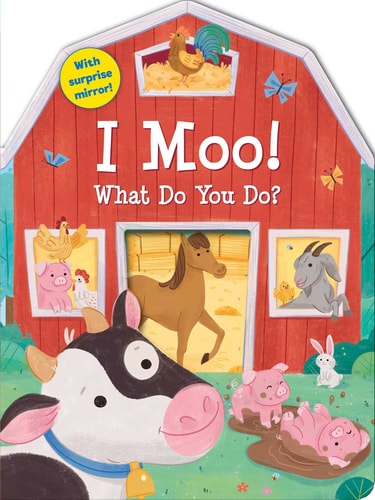 I Moo! What Do You Do? — Kate Lockwood