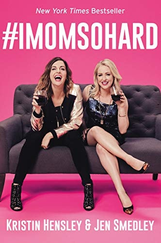 #IMomSoHard — Kristin Hensley
