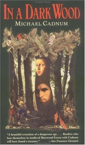 In a Dark Wood — Michael Cadnum