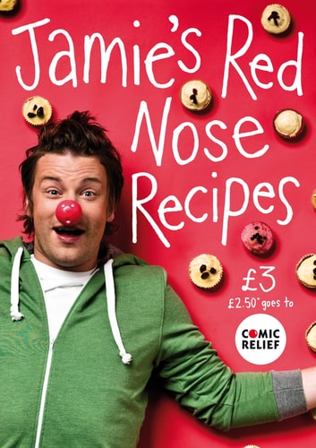 Jamie’s Red Nose Recipes — Jamie Oliver
