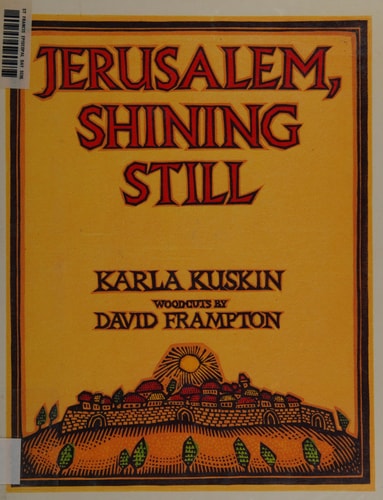 Jerusalem, Shining Still — Karla Kuskin