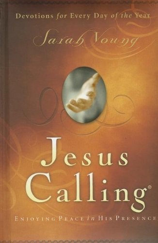 Jesus Calling Enjoying Peace in His Presence — Sarah Young