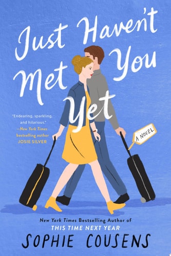 Just Haven’t Met You Yet — Sophie Cousens